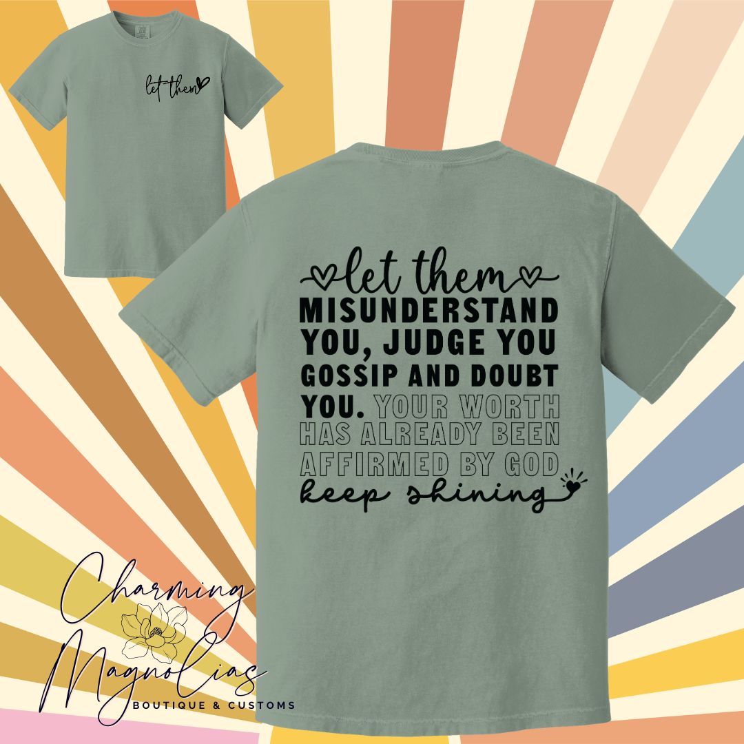 Let Them inspirational Short Sleeve Tee